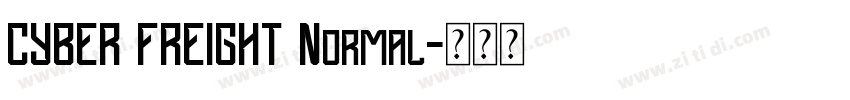 CYBER FREIGHT Normal字体转换